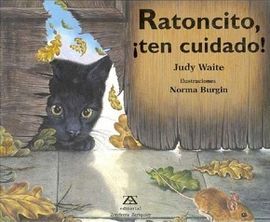 RATONCITO ¡TEN CUIDADO!