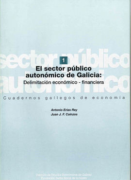 EL SECTOR PÃBLICO AUTONÃMICO DE GALICIA: DELIMITACIÃN ECONÃMICO-FINANCIERA