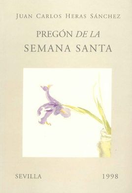 PREGÓN DE LA SEMANA SANTA 1998