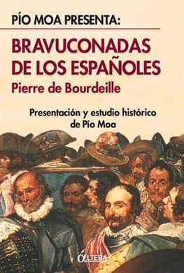 BRAVUCONADAS DE LOS ESPAÑOLES