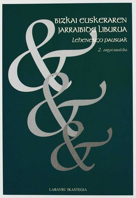 BIZKAI EUSKERAREN JARRAIBIDE LIBURUA