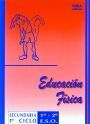 EDUCACIÃN FÃSICA : LIBRO GUÃA PARA EL ALUMNO : PRIMER CICLO : 1Âº Y 2Âº DE E.S.O.