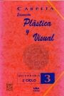 EDUCACIÃN PLÃSTICA Y VISUAL : CARPETA DE TRABAJO : E.S.O. SEGUNDO CICLO