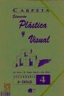 EDUCACIÃN PLÃSTICA Y VISUAL : CARPETA DE TRABAJO : E.S.O. SEGUNDO CICLO