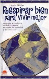 RESPIRAR BIEN PARA VIVIR MEJOR