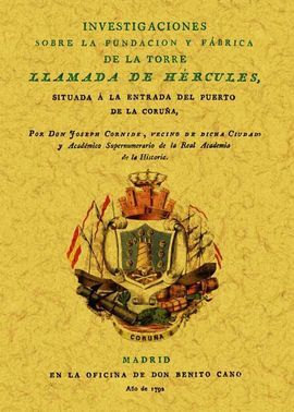 INVESTIGACIONES SOBRE FUNDACIÓN Y FÁBRICA TORRE HÉRCULES