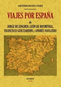 VIAJES POR ESPAÑA DE JORGE DE EINGHEN