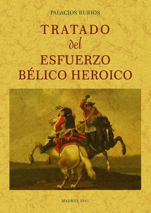 TRATADO DEL ESFUERZO BÉLICO HERÓICO