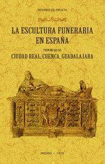 ESCULTURA FUNERARIA EN ESPAÑA PROVINCIAS DE CIUDAD