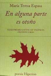 EN ALGUNA PARTE ES OTOÑO - XXXII PREMIO CIUTAT DE V