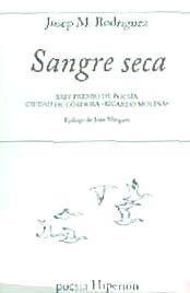 SANGRE SECA -XXIV PREMIO DE POESIA CIUDAD DE CORDOBA