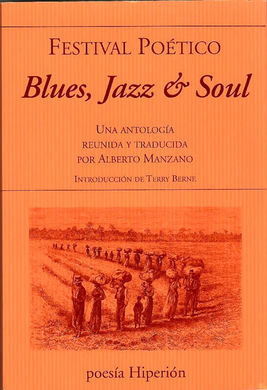 BLUES, JAZZ & SOUL. FESTIVAL POETICO