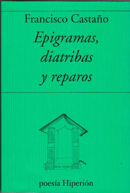 EPIGRAMAS, DIATRIBAS Y REPAROS