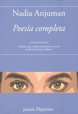 POESIA COMPLETA / NADIA ANJUMAN