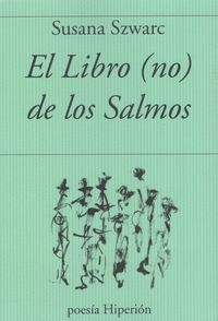 LIBRO (NO) DE LOS SALMOS, EL