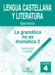 CUADERNO 04. LA GRAMÁTICA NO ES DRAMÁTICA 2