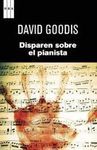 DISPAREN SOBRE EL PIANISTA