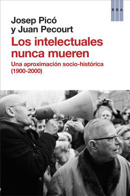 LOS INTELECTUALES NUNCA MUEREN