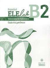 ESPAÑOL ELE LAB B2 - GUÍA DEL PROFESOR