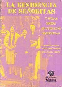 LA RESIDENCIA DE SEÑORITAS Y OTRAS REDES CULTURALES FEMENINAS