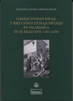 CONFLICTIVIDAD SOCIAL Y SOLUCIONES EXTRAJUDICIALES EM SALAMANCA EN EL SIGLO XVII