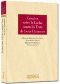 ESTUDIOS SOBRE LA LUCHA CONTRA LA TRATA DE SERES HUMANOS