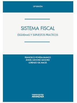 SISTEMA FISCAL. ESQUEMAS Y SUPUESTOS PRÁCTICOS (23ª ED.)