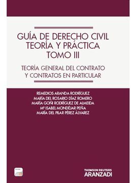 GUÍA DE DERECHO CIVIL. TEORÍA Y PRÁCTICA (TOMO III) (PAPEL + E-BOOK) - TEORÍA GE