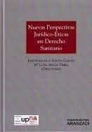 NUEVAS PERSPECTIVAS JURÍDICO-ÉTICAS EN DERECHO SANITARIO (PAPEL)