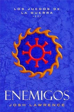 LOS JUEGOS DE LA GUERRA. 2: ENEMIGOS