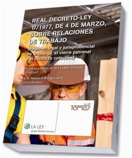 REAL DECRETO-LEY 17/1977, DE 4 DE MARZO, SOBRE RELACIONES DE TRABAJO