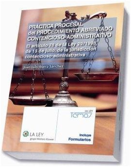 PRÁCTICA PROCESAL DEL PROCEDIMIENTO ABREVIADO CONTENCIOSO-ADMINISTRATIVO