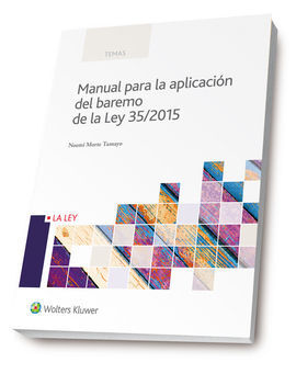 MANUAL PARA LA APLICACIÓN DEL BAREMO DE LA LEY 35/2015