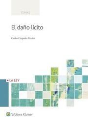 EL DAÑO LICITO (1ª ED. JUNIO 2016)