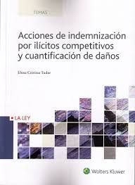 ACCIONES DE INDEMNIZACION POR ILICITOS COMPETITIVO