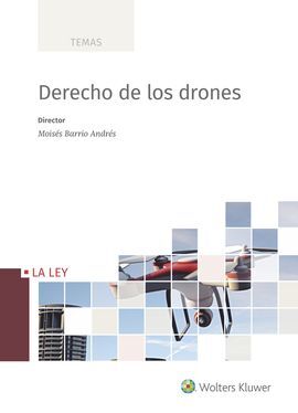 DERECHO DE LOS DRONES, 1ª EDICION OCTUBRE 2018