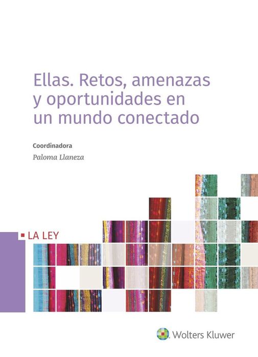 ELLAS: RETOS, AMENAZAS Y OPORTUNIDADES EN UN MUNDO CONECTADO