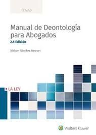 MANUAL DE DEONTOLOGIA PARA ABOGADOS 2ª ED