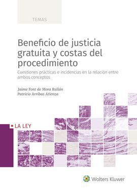 BENEFICIO DE JUSTICIA GRATUITA Y COSTAS DEL PROCEDIMIENTO