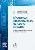BÚSQUEDAS BIBLIOGRÁFICAS EN BASES DE DATOS + STUDENTCONSULT EN ESPAÑOL