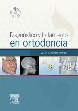 DIAGNÓSTICO Y TRATAMIENTO EN ORTODONCIA + STUDENTCONSULT EN ESPAÑOL