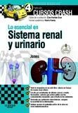 LO ESENCIAL EN SISTEMA RENAL Y URINARIO