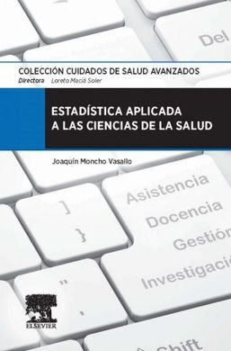 ESTADÍSTICA APLICADA A LAS CIENCIAS DE LA SALUD