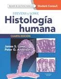 STEVENS Y LOWE. HISTOLOGÍA HUMANA + STUDENTCONSULT (4ª ED.)