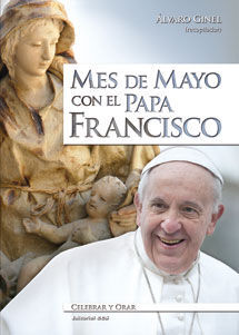 MES DE MAYO CON EL PAPA FRANCISCO