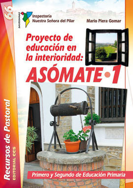 PROYECTO DE EDUCACION EN LA INTERIORIDAD/ASÓMATE 1