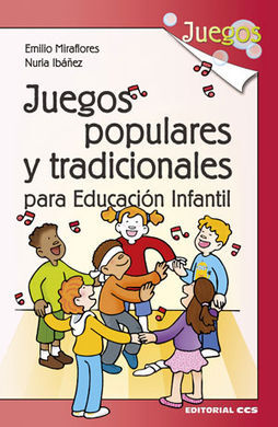 JUEGOS POPULARES Y TRADICIONALES PARA EDUCACION INFANTIL