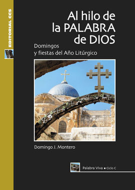 AL HILO DE LA PALABRA DE DIOS. CICLO C