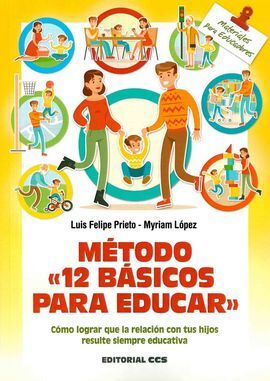 METODO <<12 BASICOS PARA EDUCAR>>