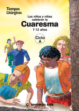 TIEMPOS LITURGICOS CUARESMA/7-12 AÑOS/2017 CICLO A